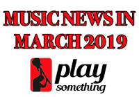 music news march 2019